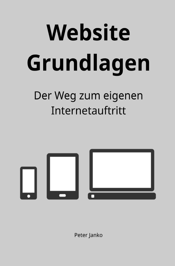 Cover: 9783818752231 | Website Grundlagen | Der Weg zum eigenen Internetauftritt | Janko