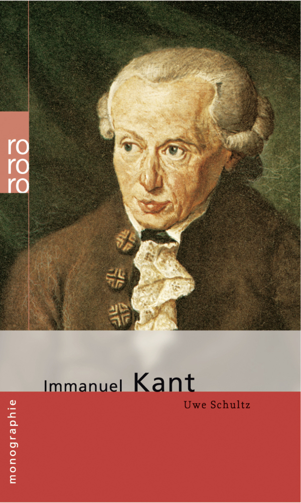 Cover: 9783499506598 | Immanuel Kant | Uwe Schultz | Taschenbuch | Deutsch | 2003