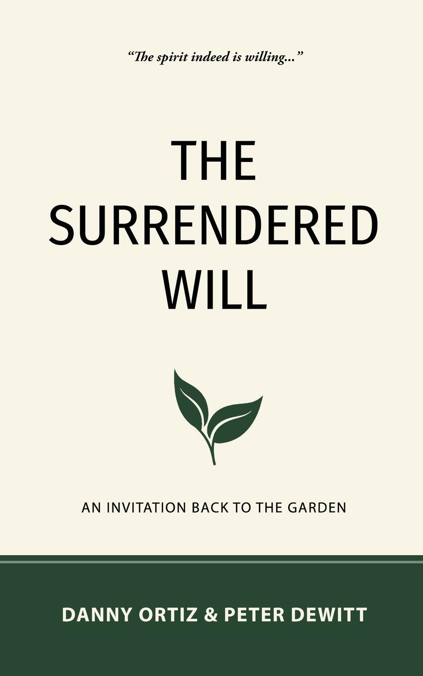 Cover: 9781737976844 | The Surrendered Will | An Invitation Back to the Garden | Taschenbuch