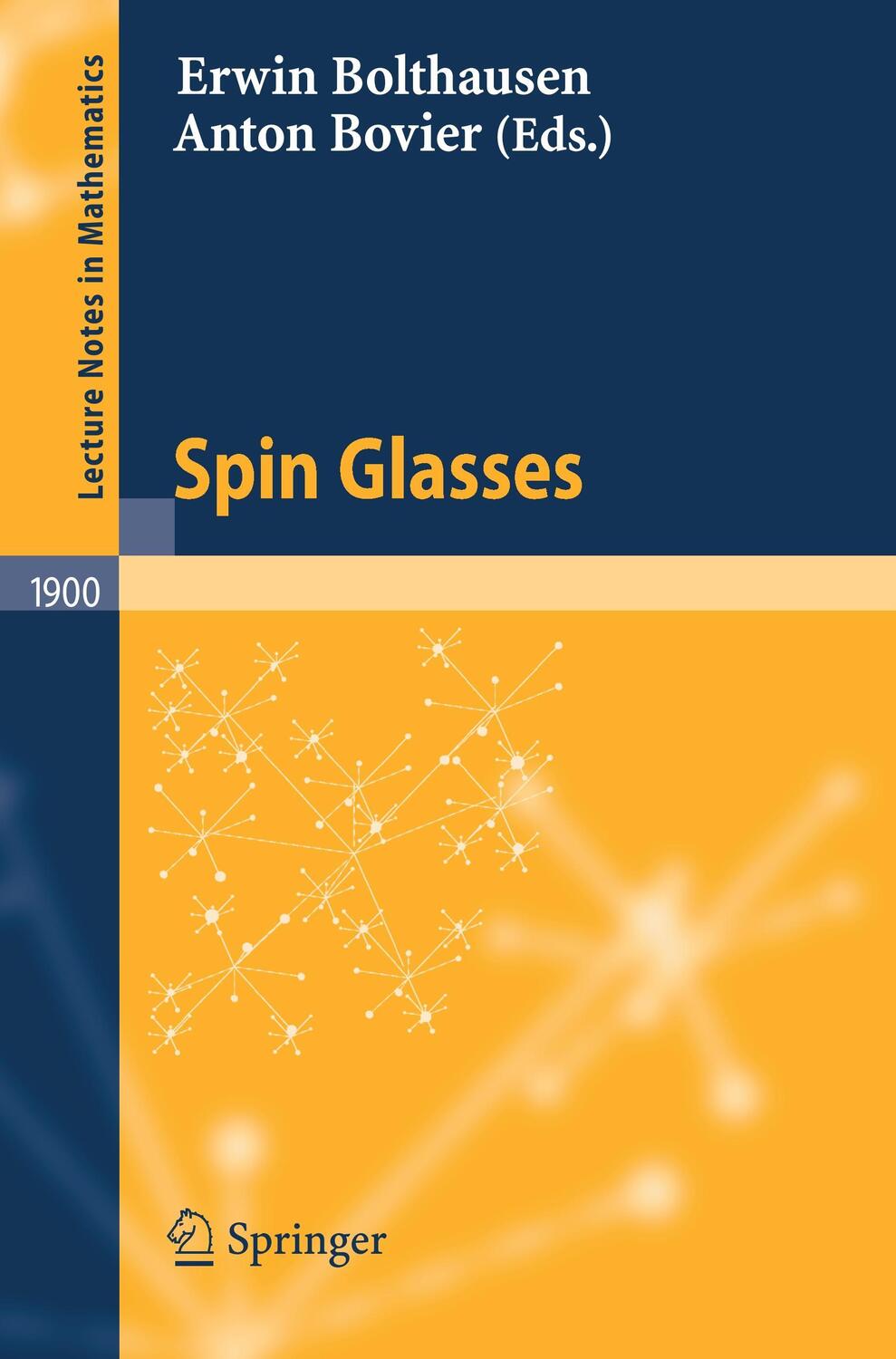 Cover: 9783540409021 | Spin Glasses | Anton Bovier (u. a.) | Taschenbuch | Paperback | IX