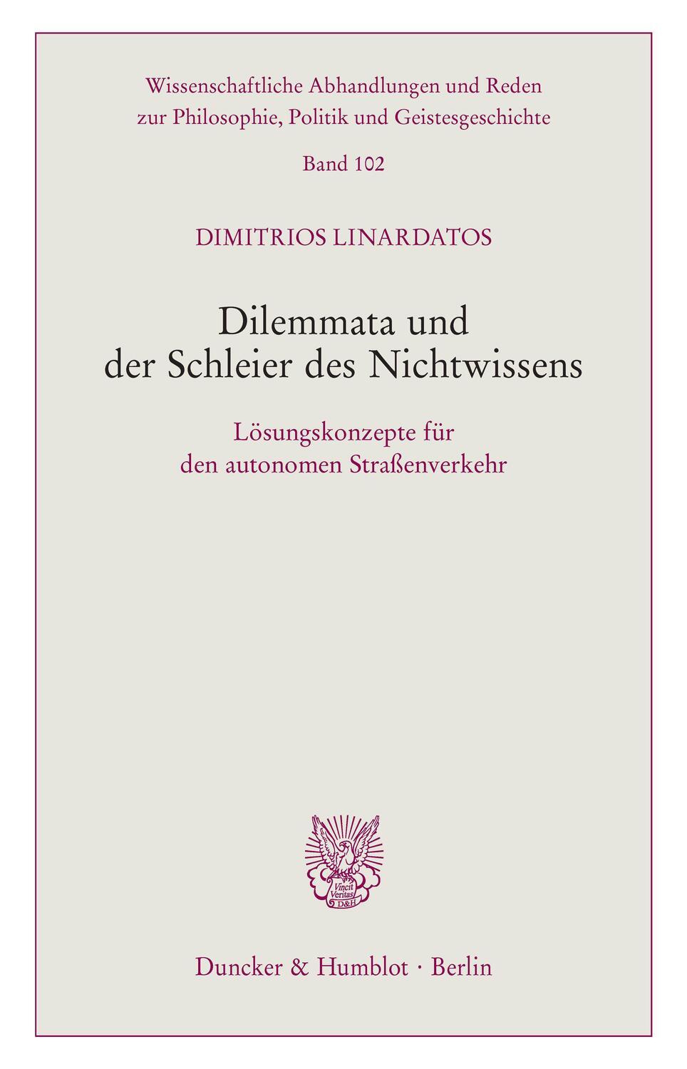 Cover: 9783428182220 | Dilemmata und der Schleier des Nichtwissens | Dimitrios Linardatos