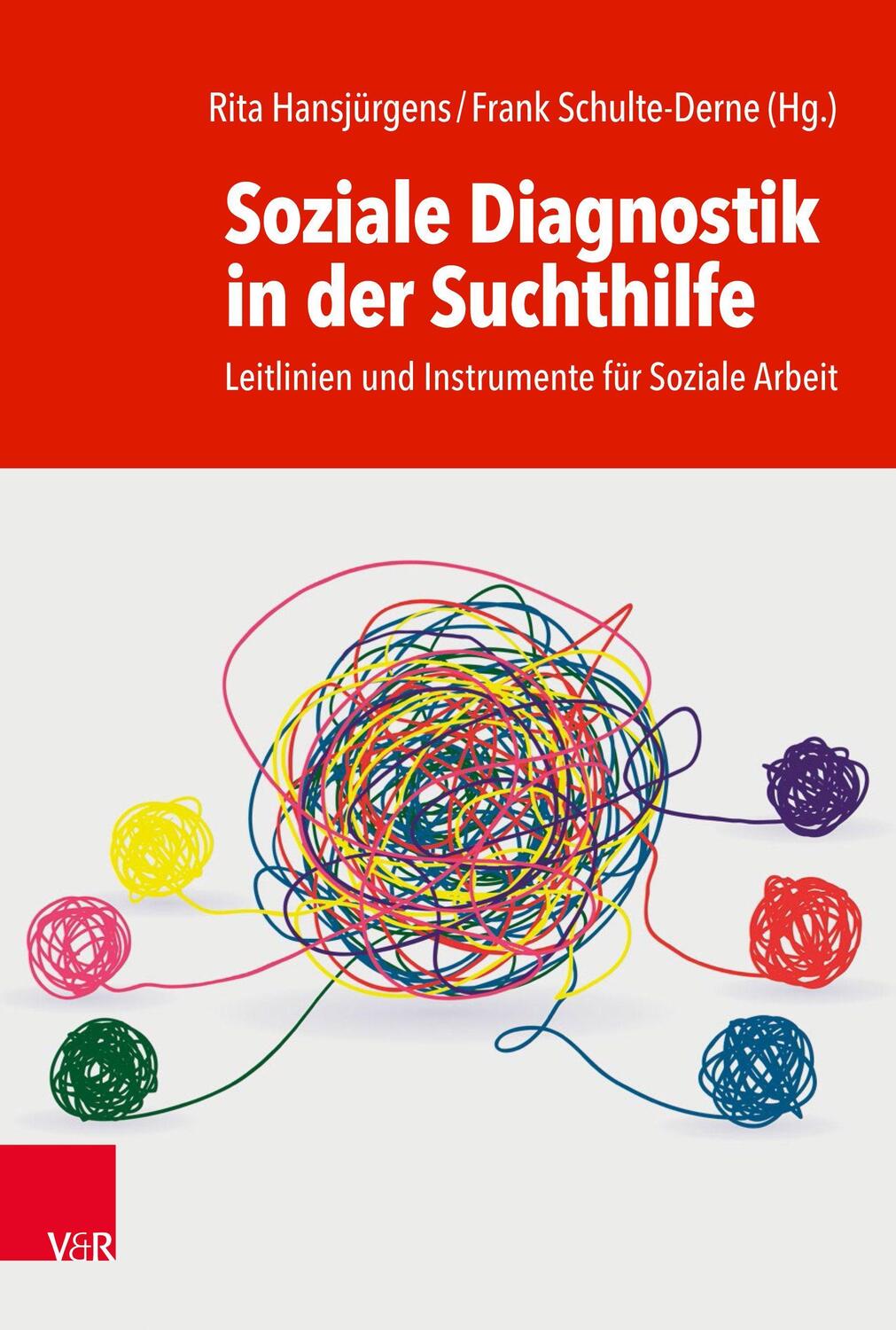 Cover: 9783525634042 | Soziale Diagnostik in der Suchthilfe | Rita Hansjürgens (u. a.) | Buch