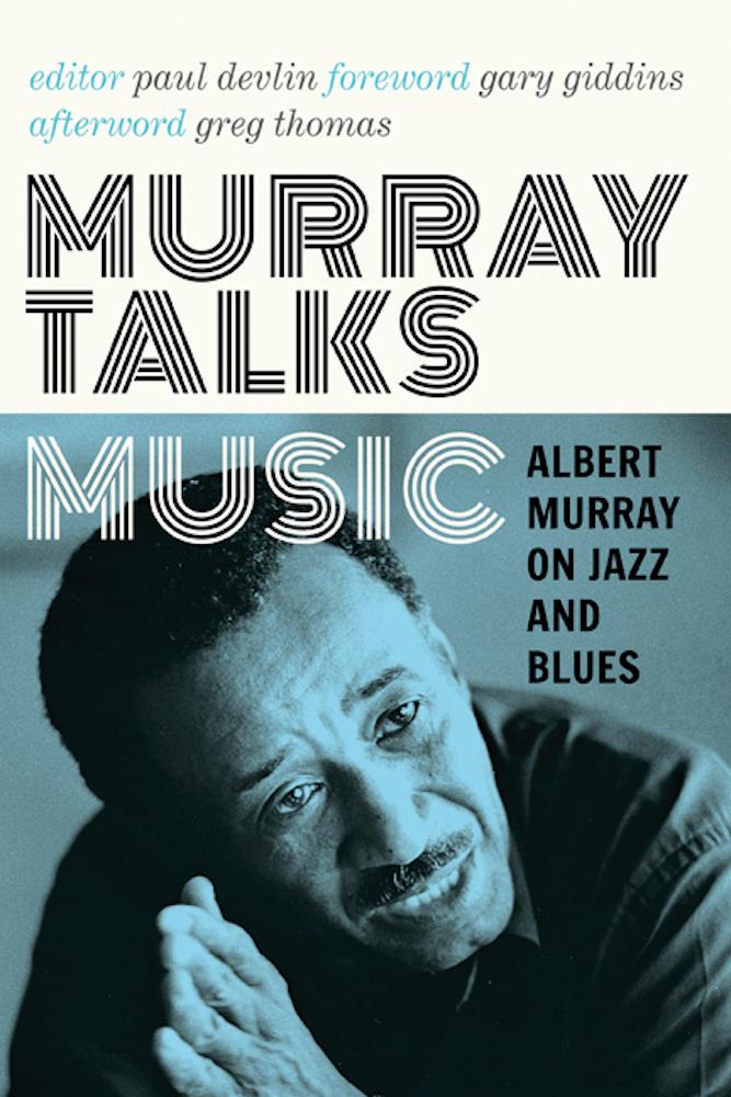 Cover: 9780816699551 | Murray Talks Music: Albert Murray on Jazz and Blues | Albert Murray