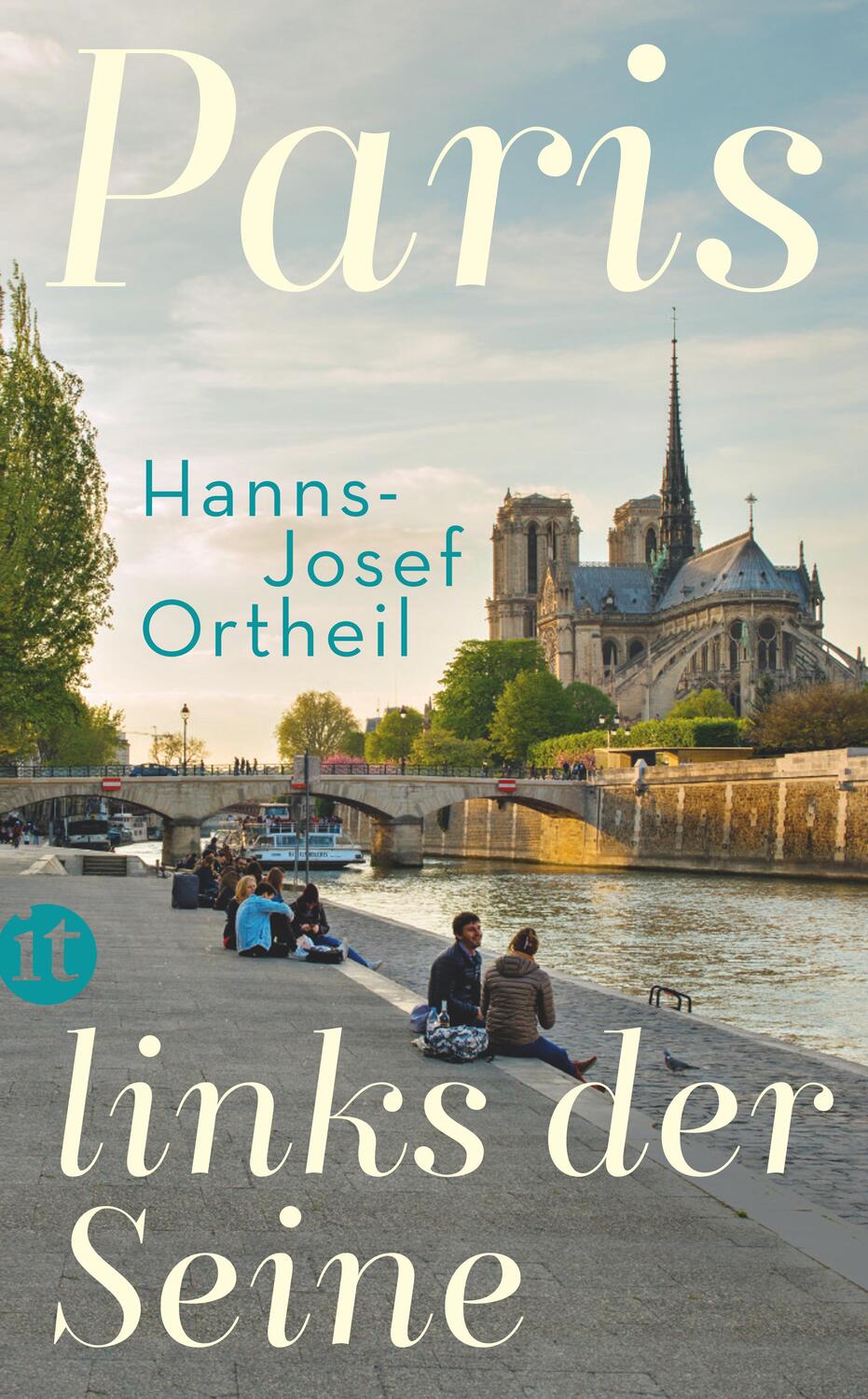 Cover: 9783458364092 | Paris, links der Seine | Hanns-Josef Ortheil | Taschenbuch | 314 S.