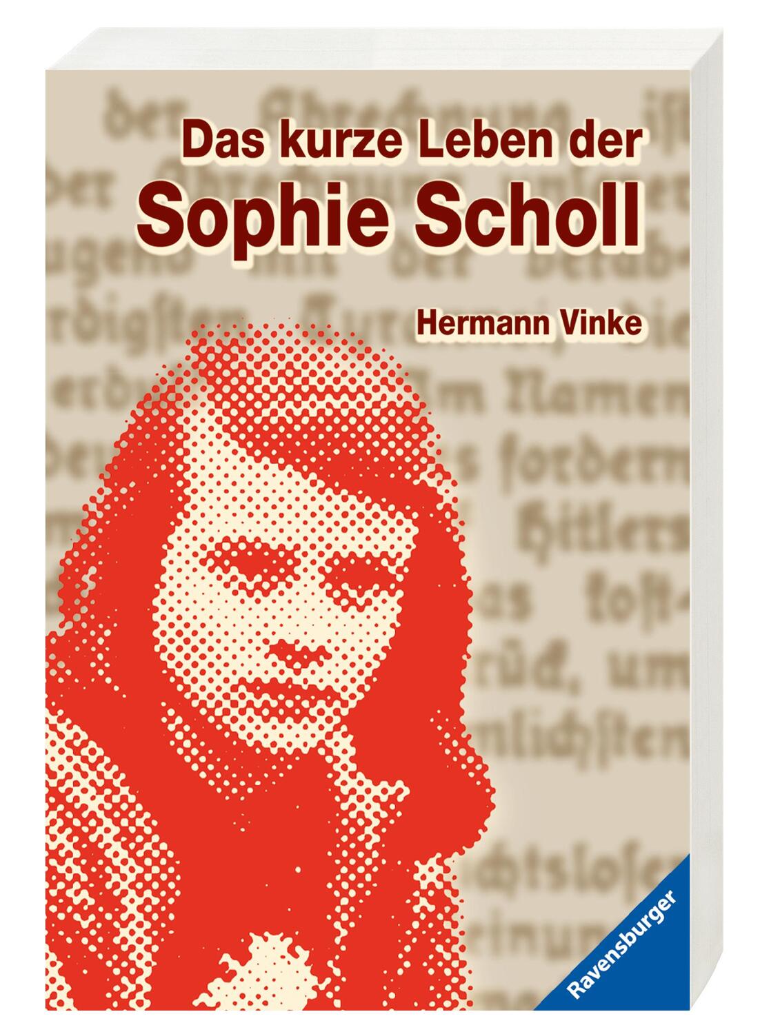 Bild: 9783473580118 | Das kurze Leben der Sophie Scholl | Hermann Vinke | Taschenbuch | 1997