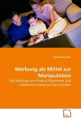 Cover: 9783836491136 | Werbung als Mittel zur Manipulation | Verena Rauscher | Taschenbuch