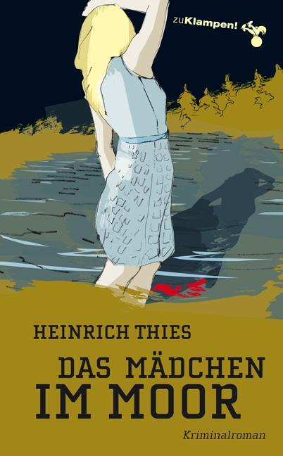 Cover: 9783866740884 | Das Mädchen im Moor | Heinrich Thies | Buch | Deutsch | 2010