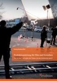 Cover: 9783868507188 | Produktionsleitung für Film und Fernsehen - 2. Auflage | Bonhoeffer