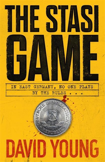Cover: 9781838772529 | The Stasi Game | David Young | Taschenbuch | 384 S. | Englisch | 2020