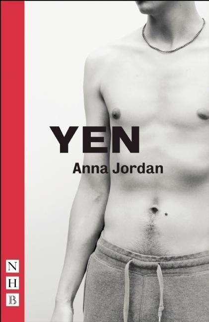 Cover: 9781848425514 | Yen | Anna Jordan | Taschenbuch | NHB Modern Plays | Englisch | 2016