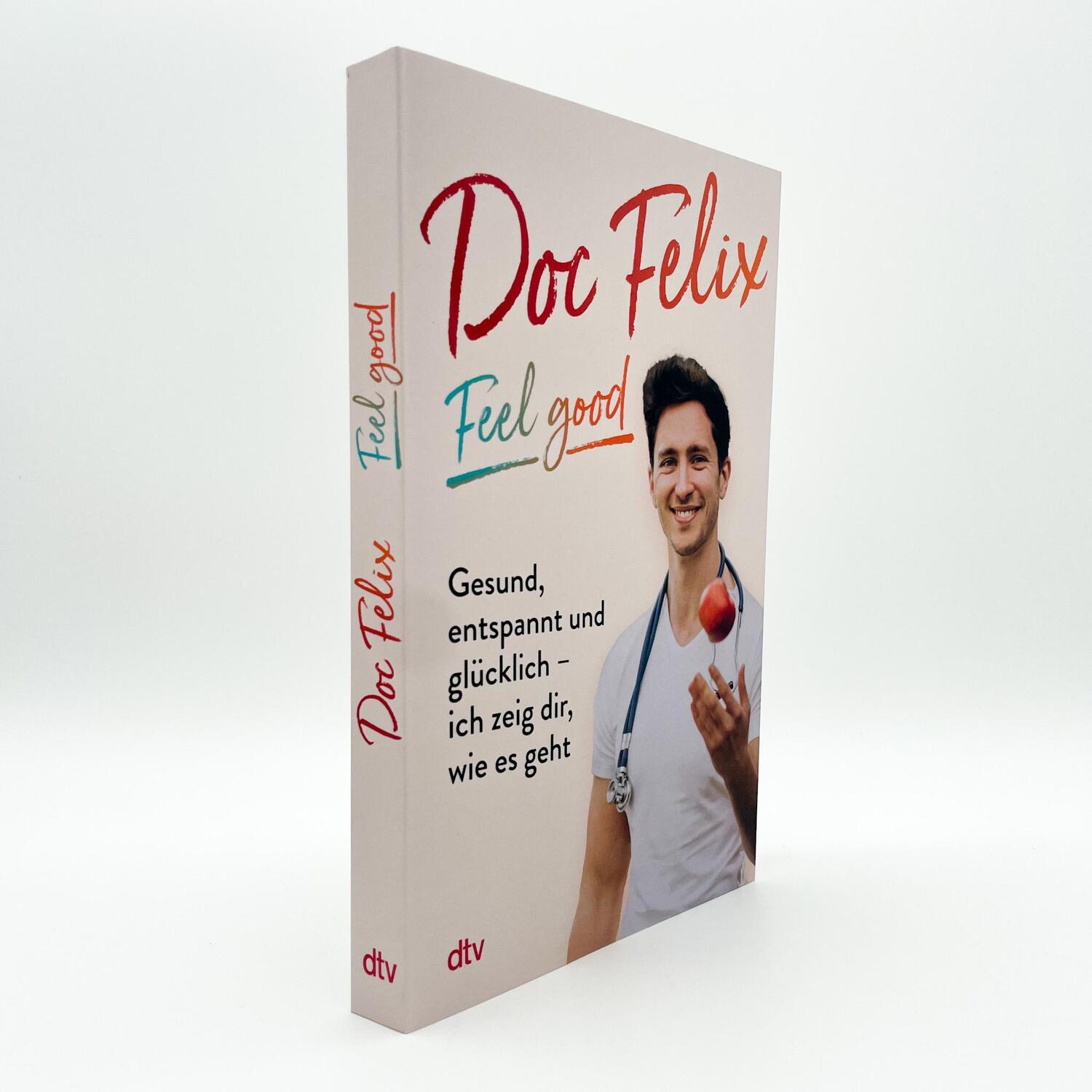 Bild: 9783423263603 | Doc Felix - Feel good | Felix M. Berndt | Taschenbuch | 224 S. | 2023