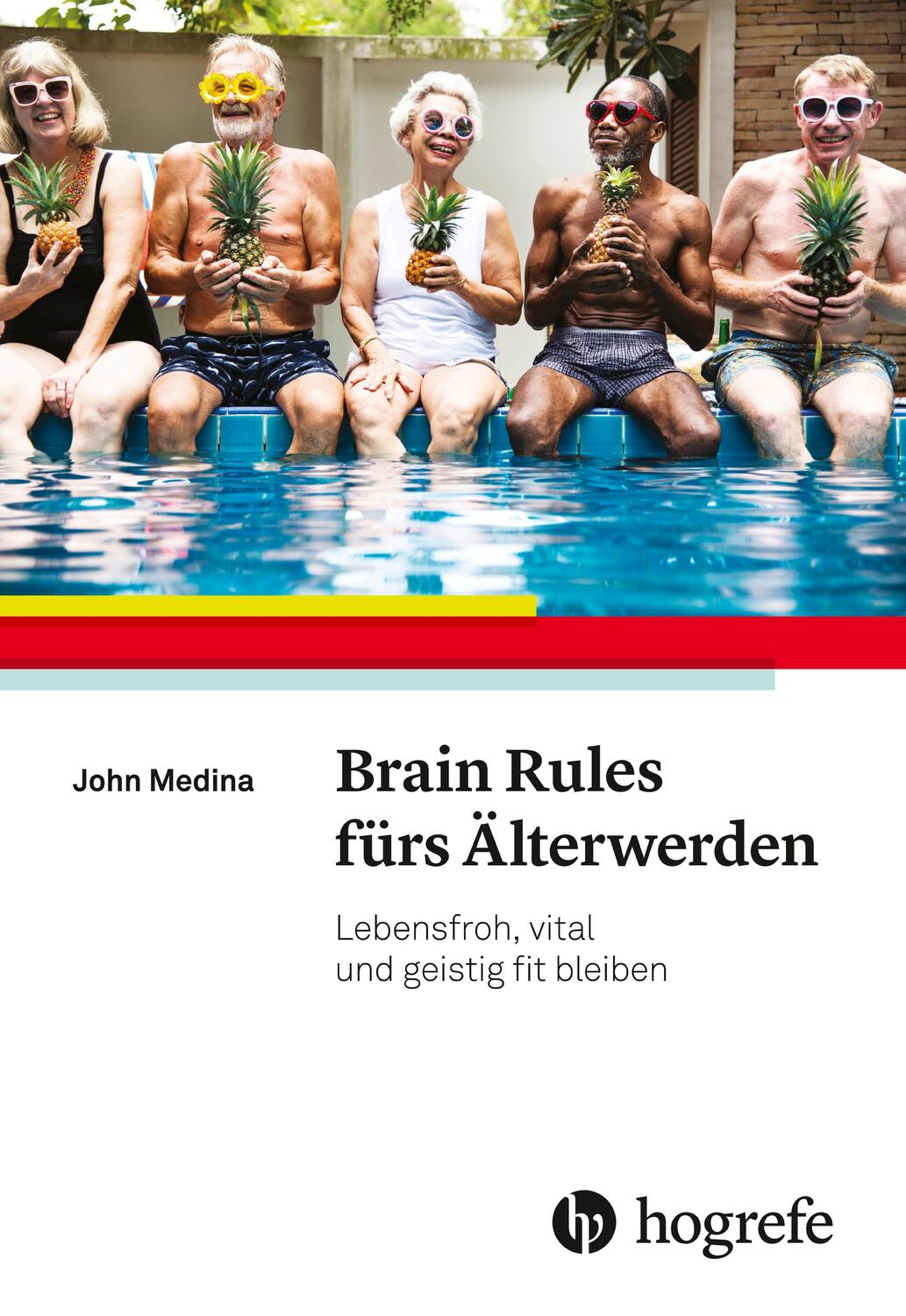 Cover: 9783456858982 | Brain Rules fürs Älterwerden | John Medina | Taschenbuch | Deutsch