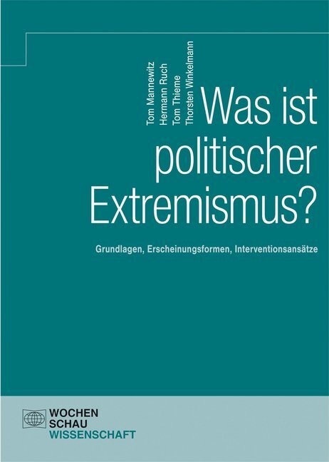 Cover: 9783734406416 | Was ist politischer Extremismus? | Tom Mannewitz (u. a.) | Taschenbuch