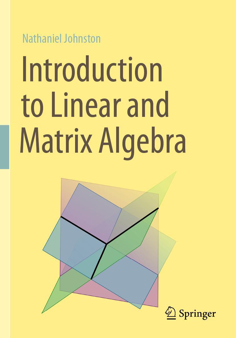 Cover: 9783030528133 | Introduction to Linear and Matrix Algebra | Nathaniel Johnston | Buch