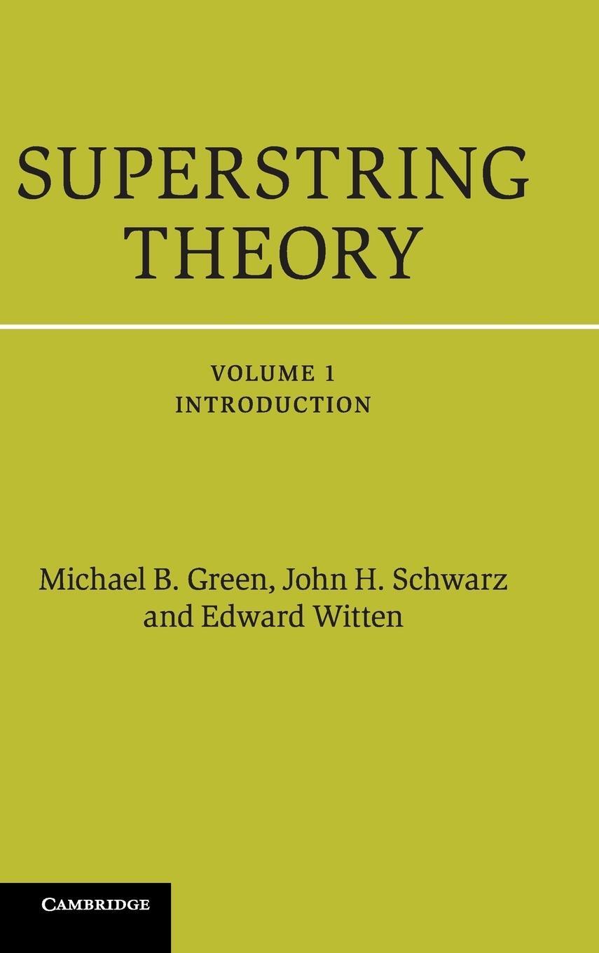Cover: 9781107029118 | Superstring Theory | Michael B. Green (u. a.) | Buch | Englisch | 2015