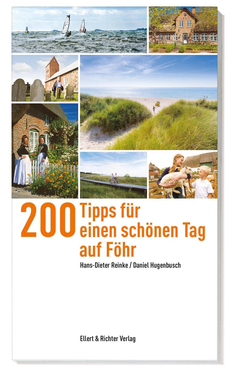 Cover: 9783831907878 | 200 Tipps für einen schönen Tag auf Föhr | Hans-Dieter Reinke (u. a.)