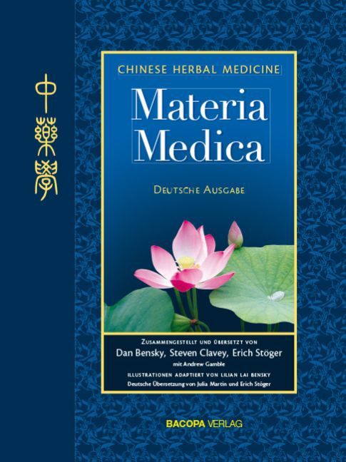 Cover: 9783902735850 | Chinese Herbal Medicine. Materia Medica | Dan Bensky | Buch | 1462 S.