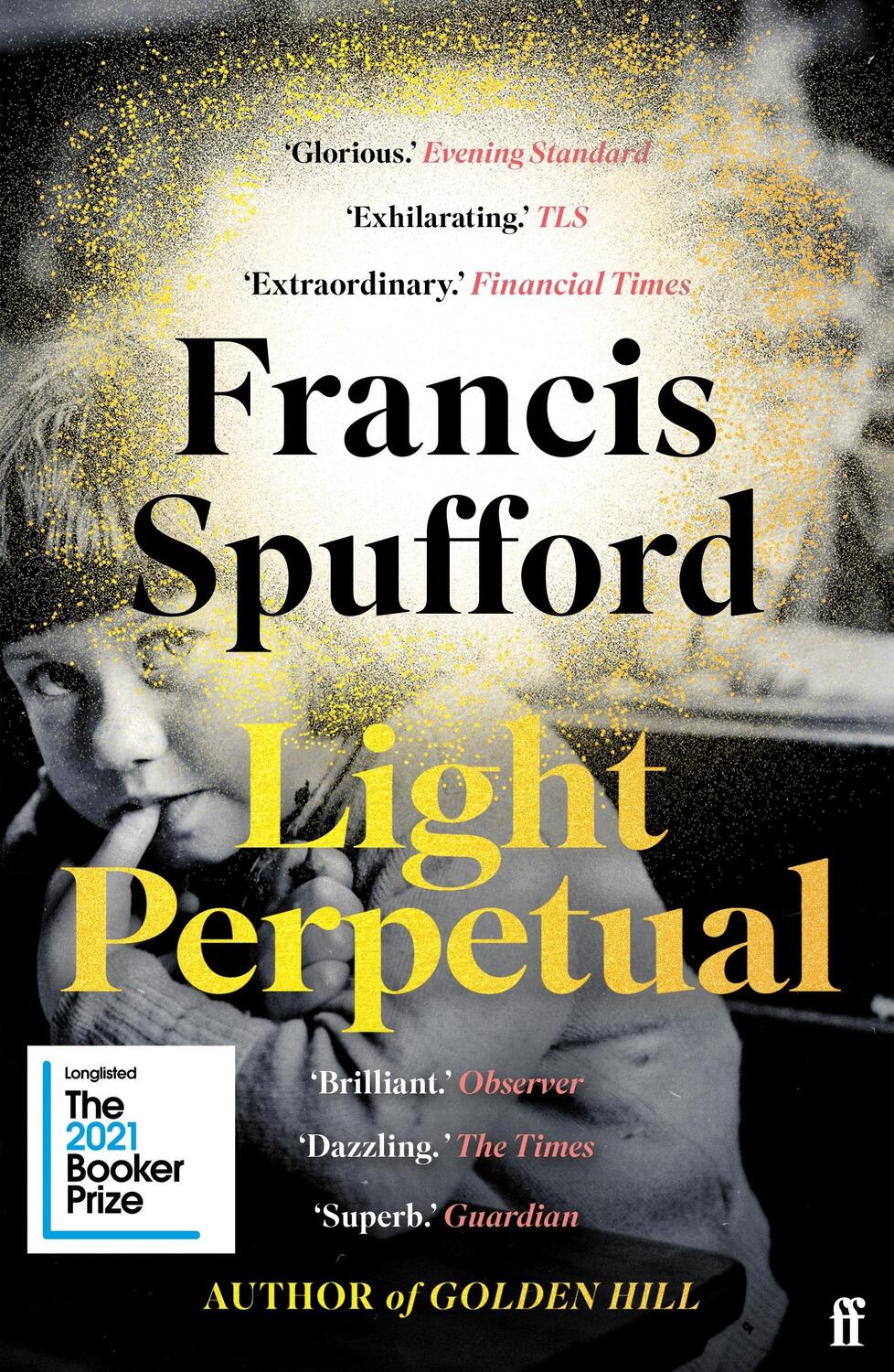 Cover: 9780571336494 | Light Perpetual | Francis Spufford | Taschenbuch | 336 S. | Englisch