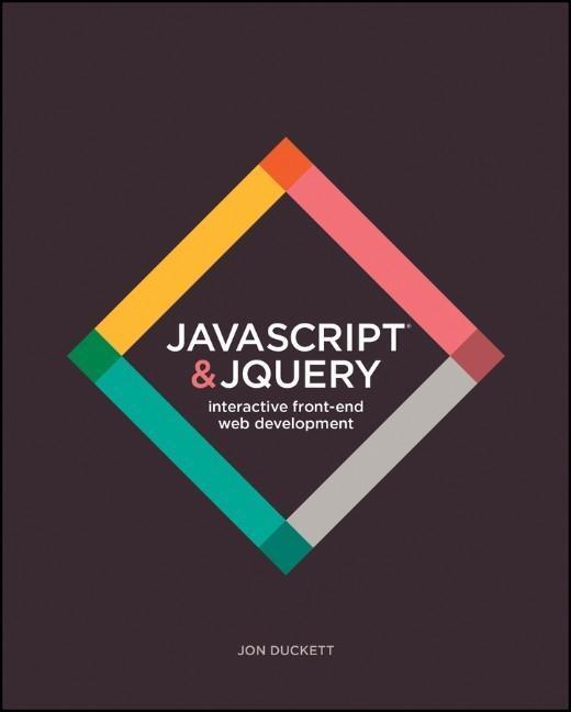 Cover: 9781118531648 | JavaScript and JQuery | Interactive Front-End Web Development | Buch