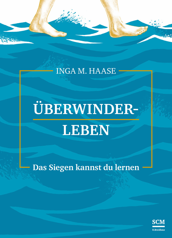 Cover: 9783417268881 | Überwinderleben | Das Siegen kannst du lernen | Inga M. Haase | Buch