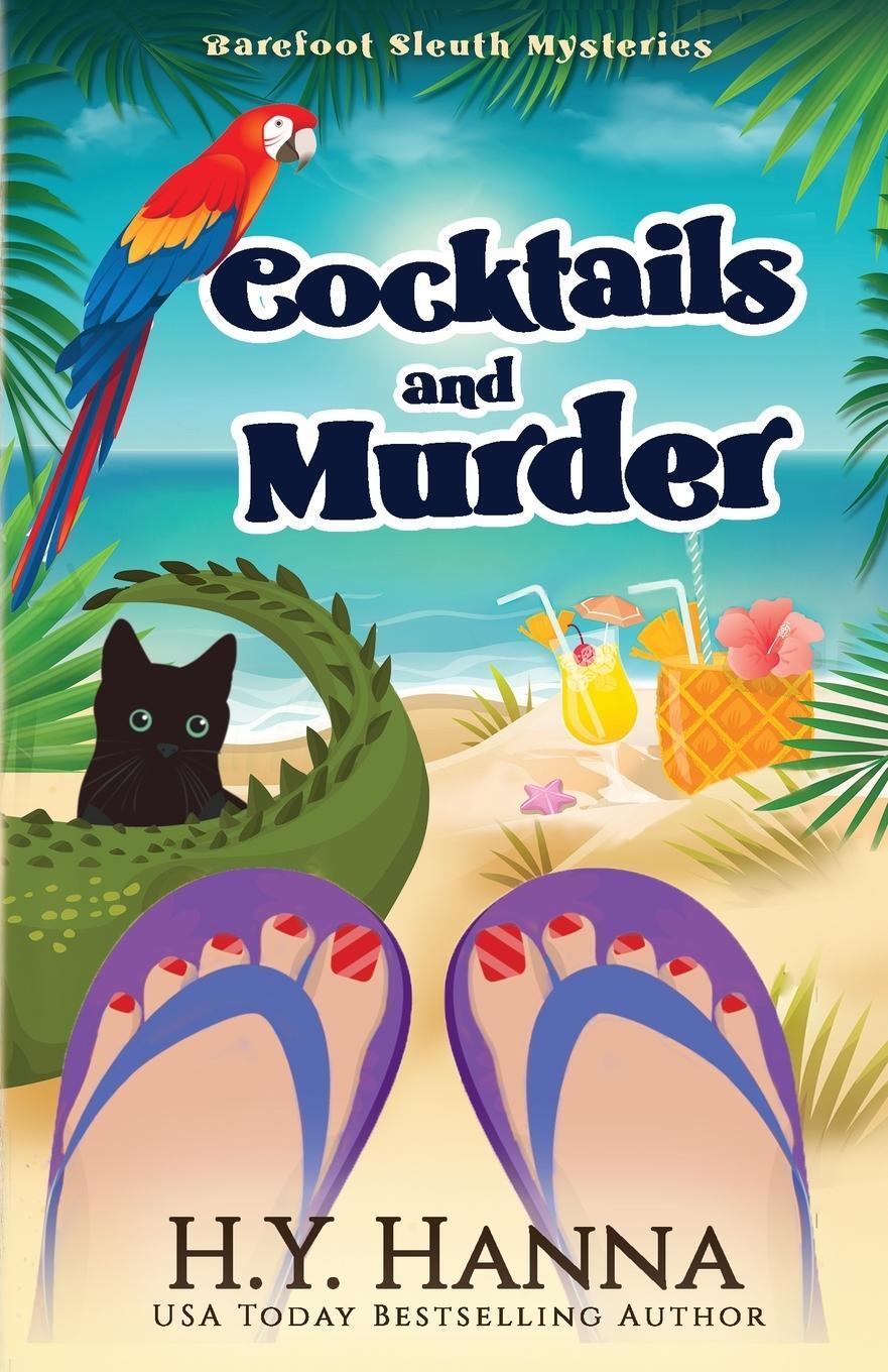 Cover: 9781922436269 | Cocktails and Murder | Barefoot Sleuth Mysteries - Book 3 | Hanna