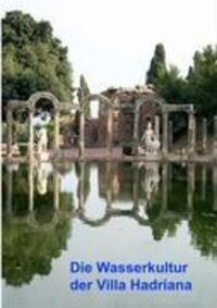 Cover: 9783833440816 | Die Wasserkultur der Villa Hadriana | V. | Taschenbuch | Paperback