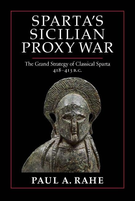 Cover: 9781641773379 | Sparta's Sicilian Proxy War | Paul A. Rahe | Buch | Englisch | 2023