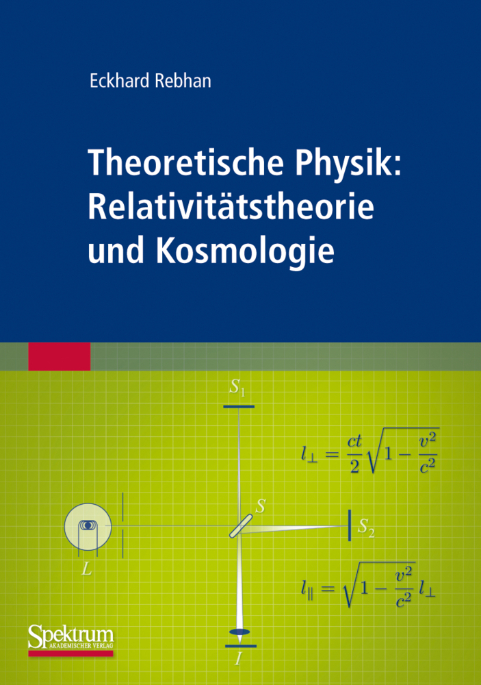 Cover: 9783827423146 | Theoretische Physik: Relativitätstheorie und Kosmologie | Rebhan