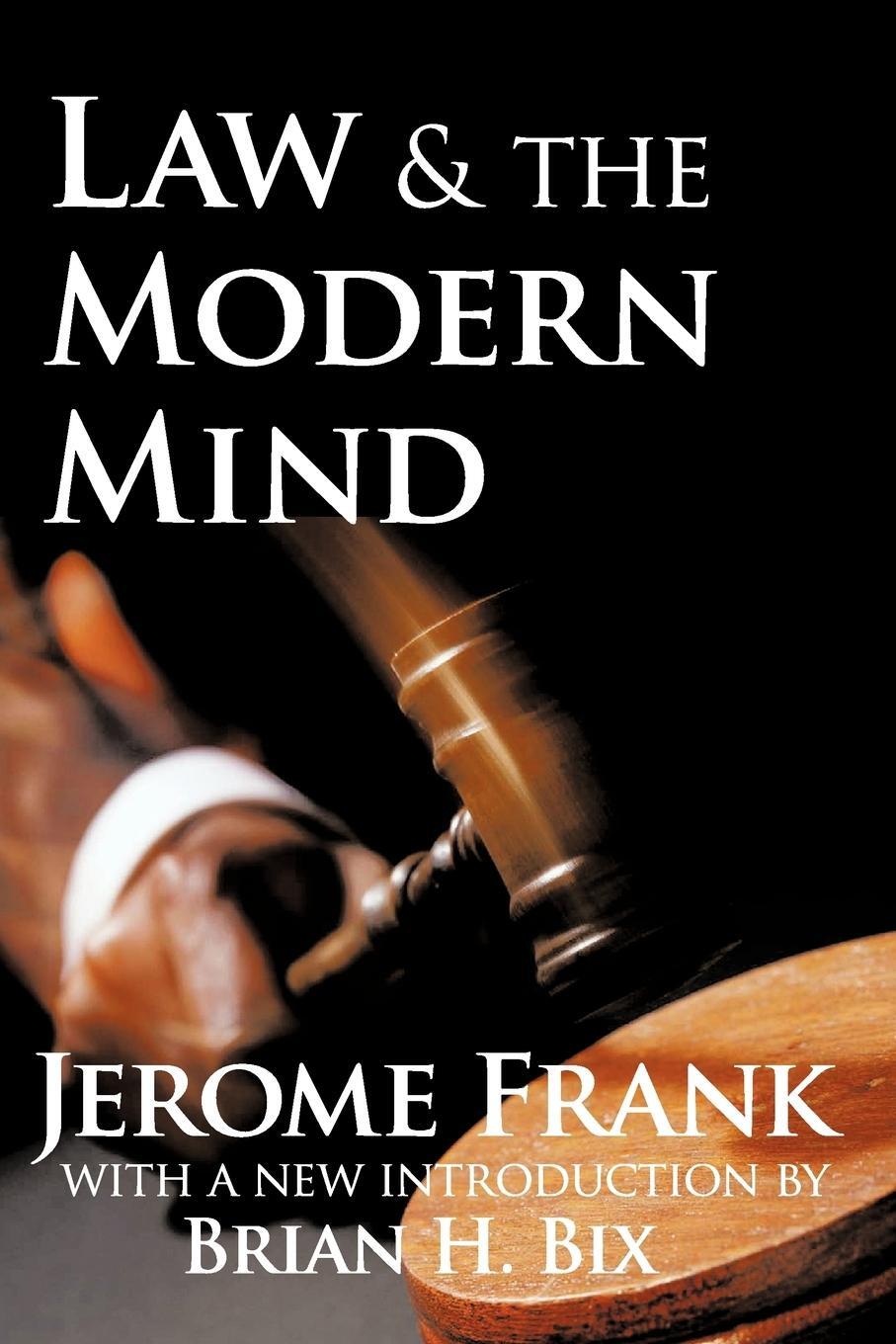 Cover: 9781412808309 | Law and the Modern Mind | Jerome Frank (u. a.) | Taschenbuch | 2009