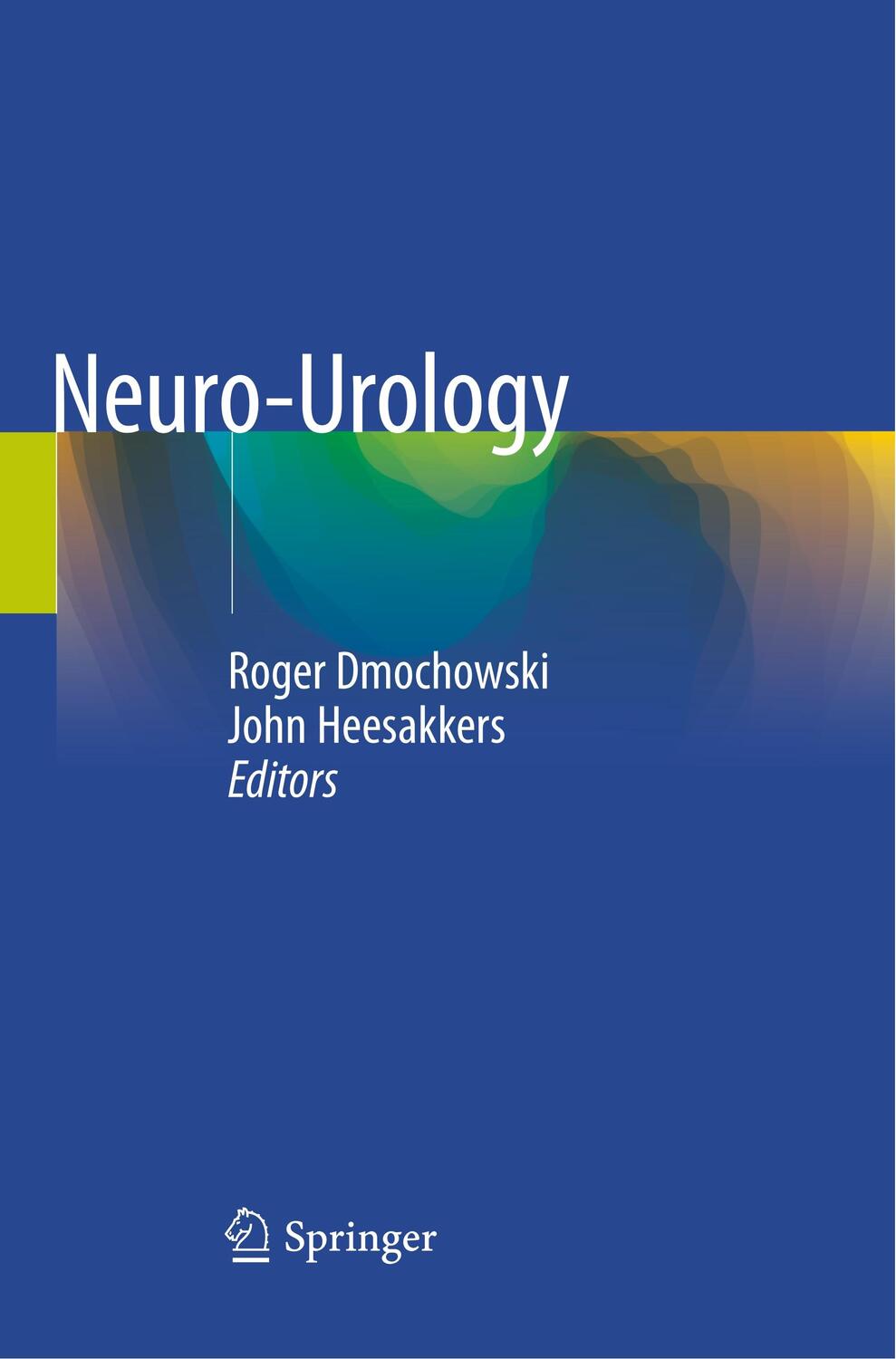 Cover: 9783030081522 | Neuro-Urology | John Heesakkers (u. a.) | Taschenbuch | Paperback | XV