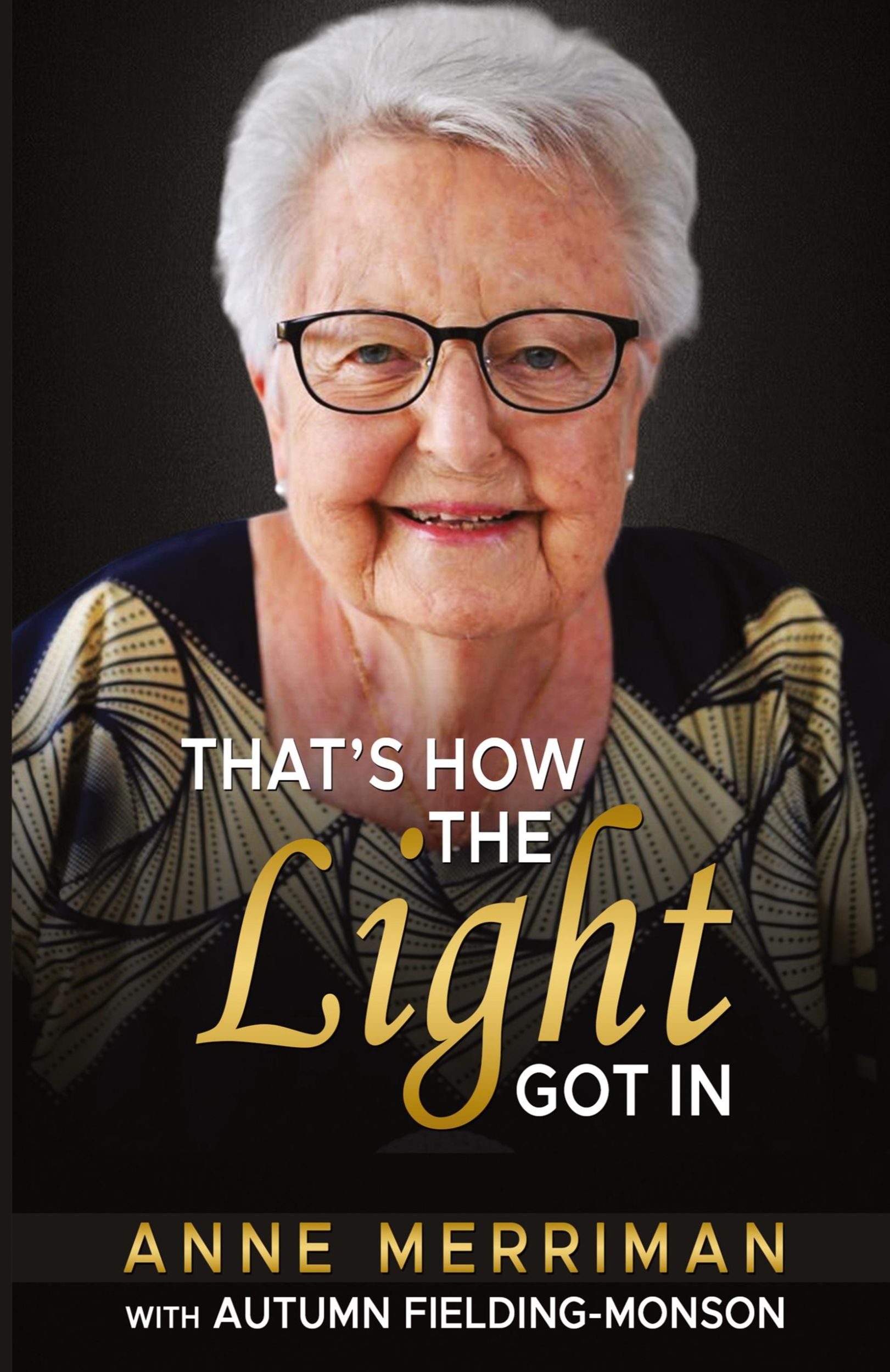 Cover: 9781910301708 | That's How the Light Got In | Anne Merriman | Taschenbuch | Paperback