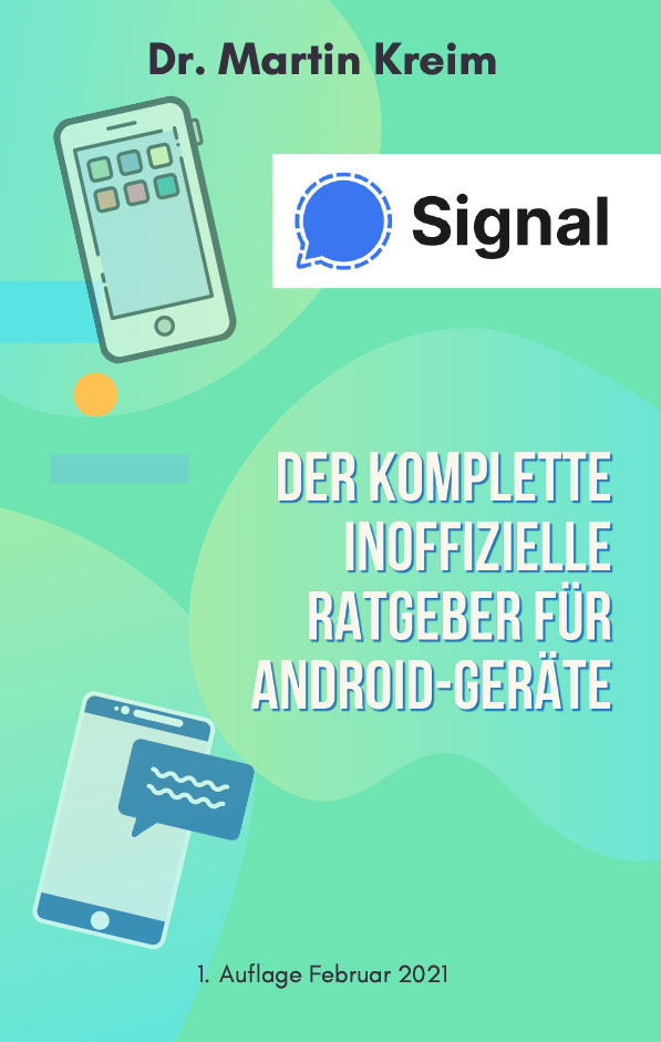 Cover: 9783991255970 | Signal | Der komplette inoffizielle Ratgeber für Android-Geräte | Buch