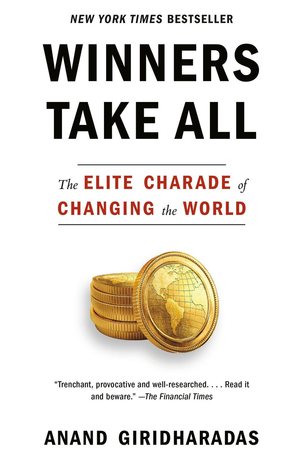 Cover: 9781101972670 | Winners Take All | The Elite Charade of Changing the World | Buch