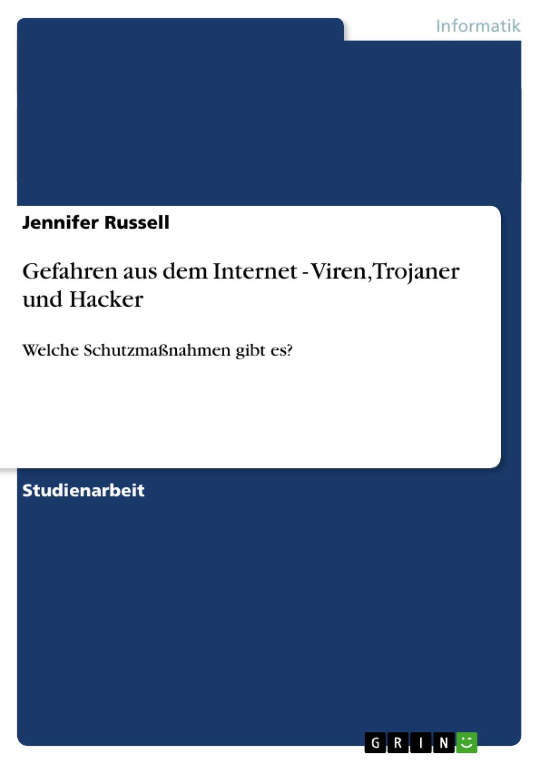 Cover: 9783638750530 | Gefahren aus dem Internet - Viren, Trojaner und Hacker | Russell