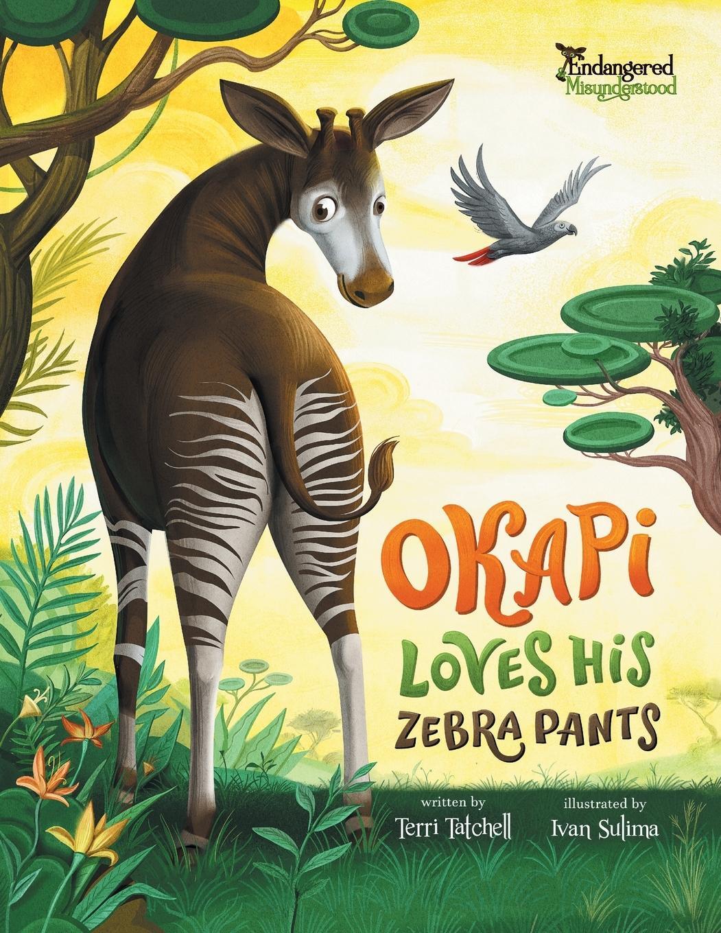 Cover: 9781777286828 | Okapi Loves His Zebra Pants | Terri Tatchell | Taschenbuch | Paperback