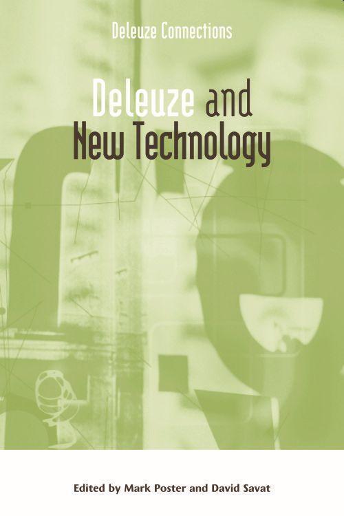 Cover: 9780748633388 | Deleuze and New Technology | David Savat (u. a.) | Taschenbuch | 2009