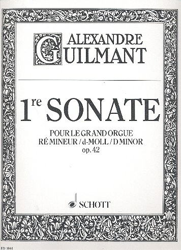 Cover: 9790001034852 | 1. Sonate | Symphonie d-Moll. op. 42/1. Orgel. | Guilmant | Buch