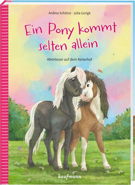 Cover: 9783780663887 | Ein Pony kommt selten allein | Abenteuer auf dem Reiterhof | Schütze