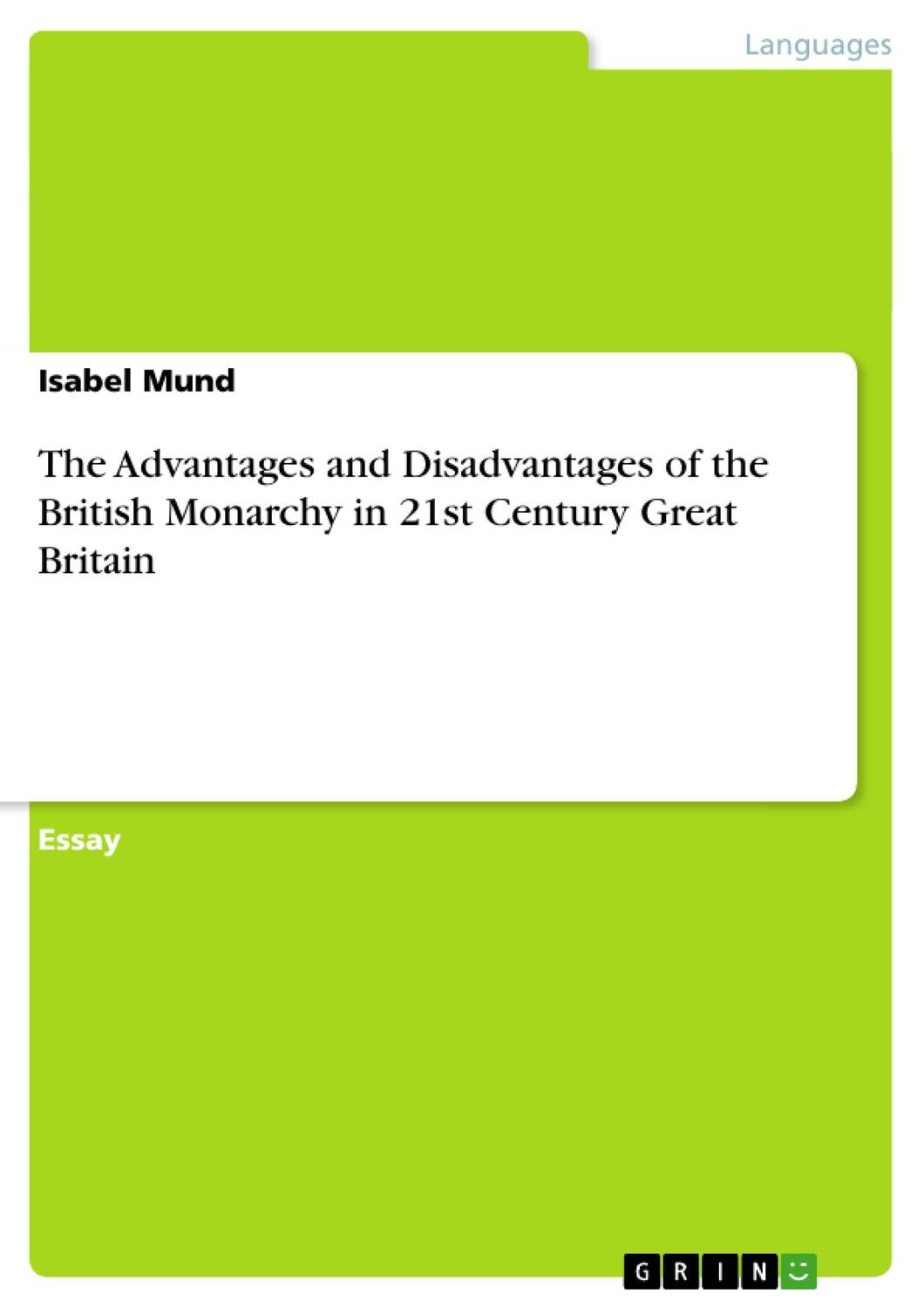 Cover: 9783656575689 | The Advantages and Disadvantages of the British Monarchy in 21st...