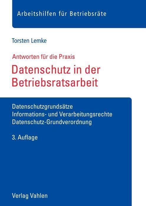 Cover: 9783800668496 | Datenschutz in der Betriebsratsarbeit | Torsten Lemke | Broschüre