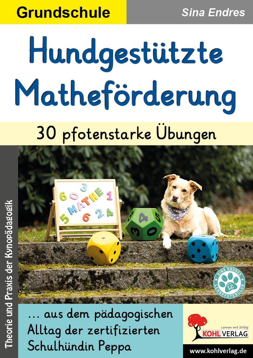 Cover: 9783988411495 | Hundgestützte Matheförderung / 30 pfotenstarke Übungen | Sina Endres