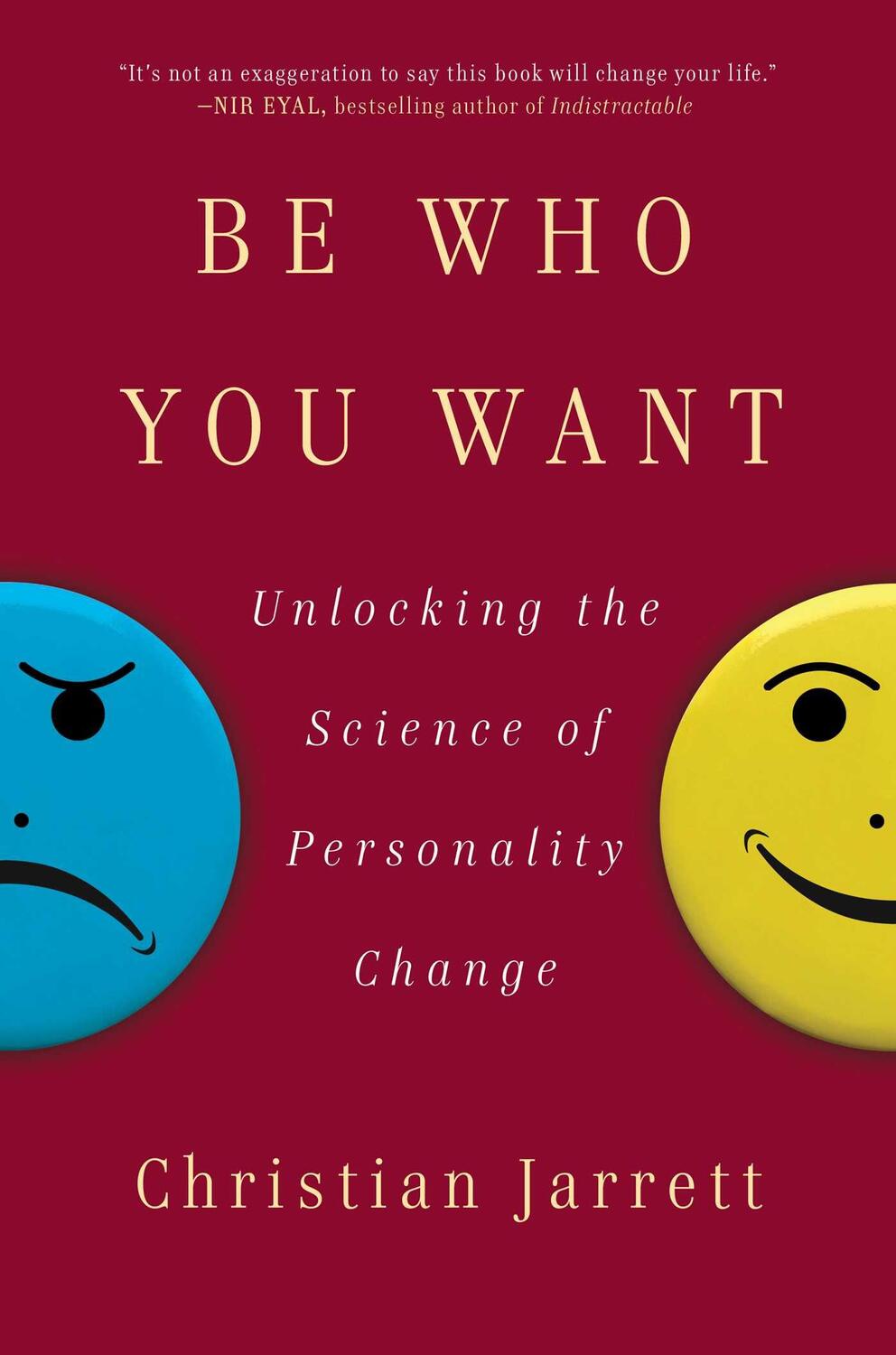 Cover: 9781501174698 | Be Who You Want | Unlocking the Science of Personality Change | Buch