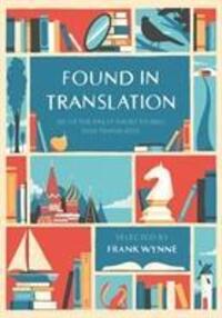 Cover: 9781786695291 | Found in Translation | 100 of the Finest Short Stories Ever Translated