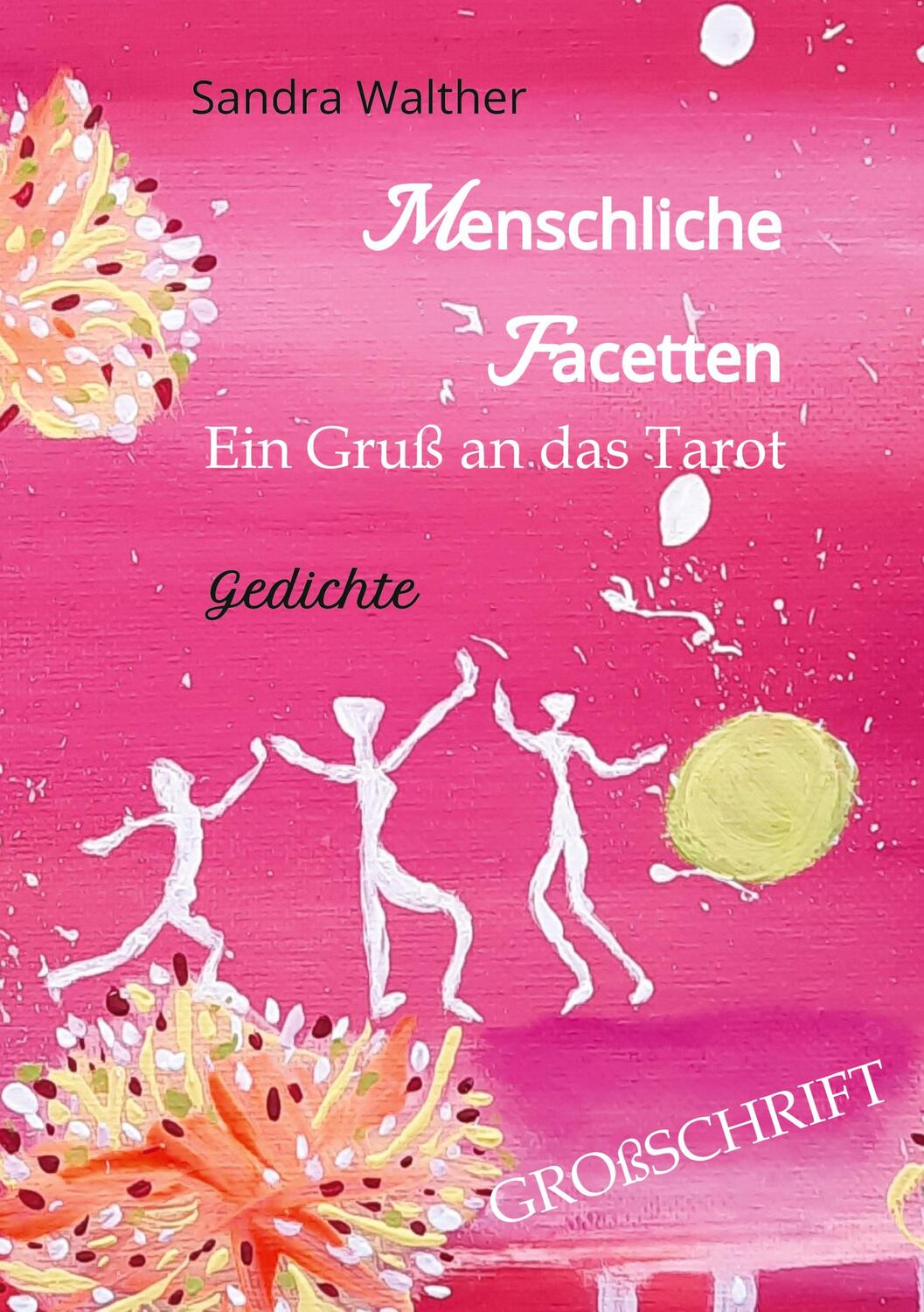 Cover: 9783384020369 | Menschliche Facetten - 81 Gedichte zur Vielschichtigkeit...