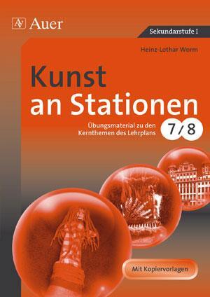 Cover: 9783403066828 | Kunst an Stationen | Heinz-Lothar Worm | Taschenbuch | 80 S. | Deutsch