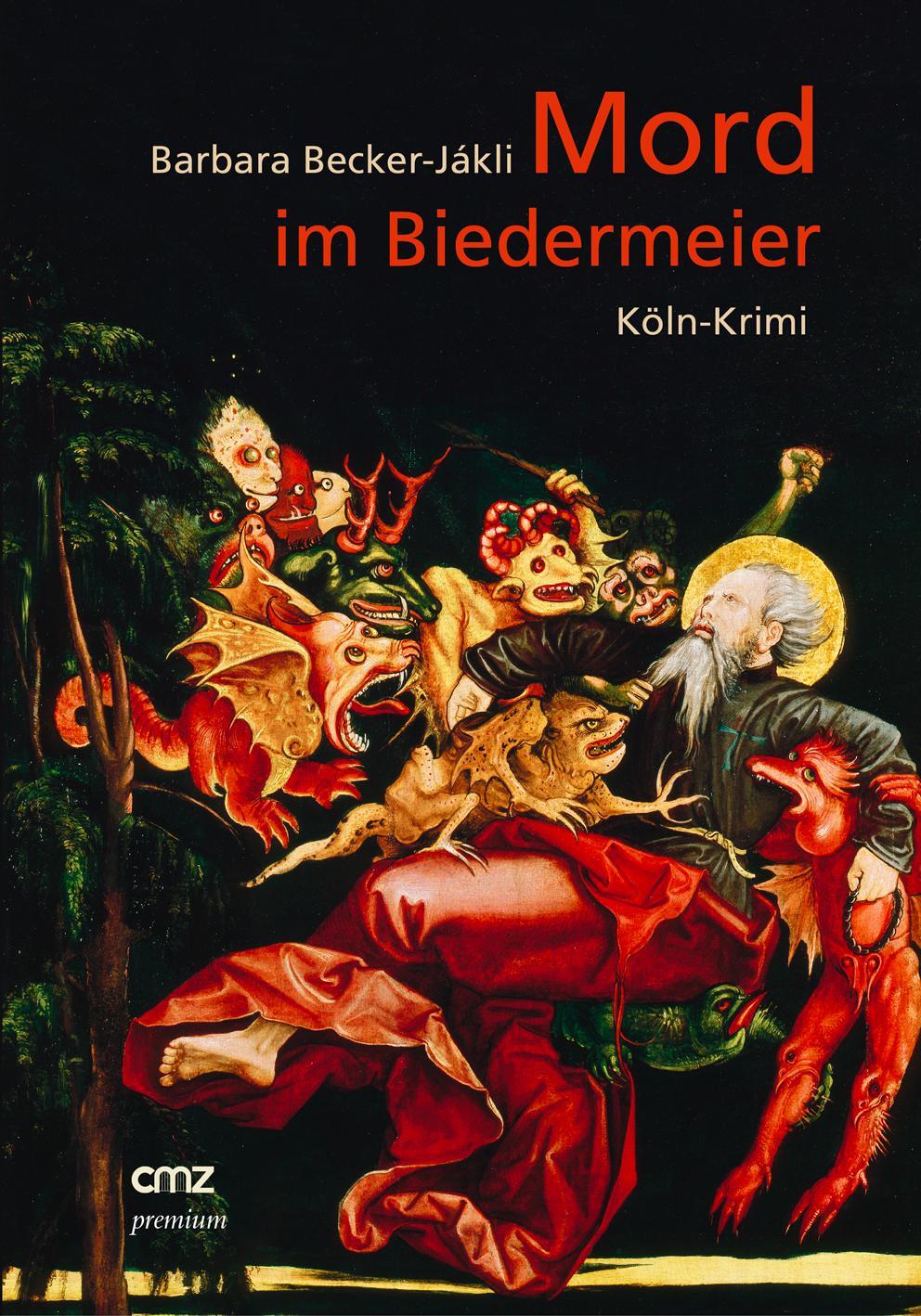 Cover: 9783870621841 | Mord im Biedermeier | Köln-Krimi | Barbara Becker-Jákli | Taschenbuch