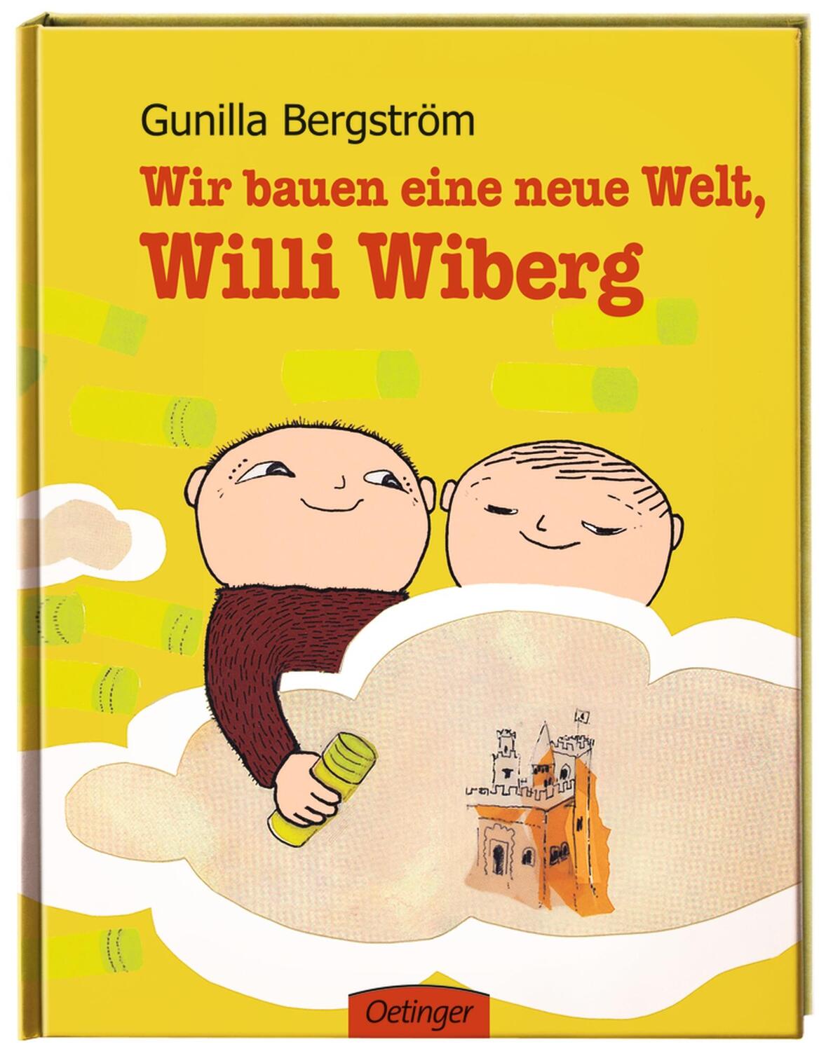 Bild: 9783789177583 | Wir bauen eine neue Welt, Willi Wiberg | Gunilla Bergström | Buch