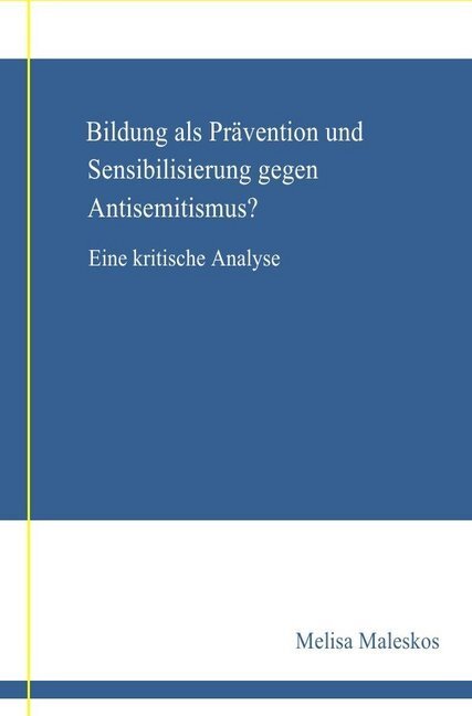 Cover: 9783746790206 | Bildung als Prävention und Sensibilisierung gegen Anisemitismus?...