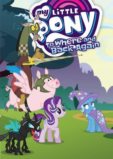 Cover: 9781684054190 | My Little Pony: To Where and Back Again | Josh Haber | Taschenbuch