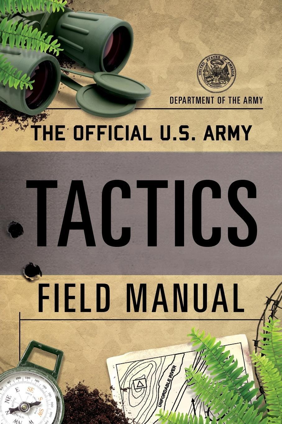 Cover: 9781493048687 | The Official U.S. Army Tactics Field Manual | Department Of The Army